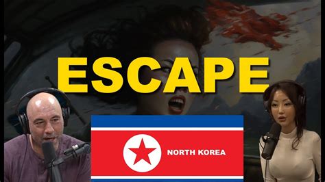 joe rogan escape from north korea|A North Korean defector captivated US media, but。